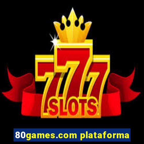 80games.com plataforma